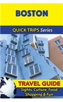 Boston Travel Guide (Quick Trips Series)
