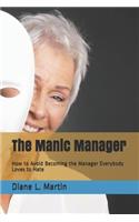 The Manic Manager