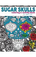Sugar Skulls Coloring and Activity Book