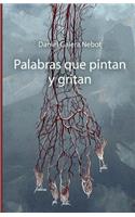 Palabras que pintan y gritan