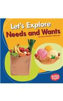 Let's Explore Needs and Wants