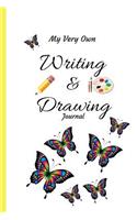 My Very Own Writing and Drawing Journal for Kids: A 120-day Keepsake of Your Child's Art and Stories(4 Journals for Kids)