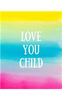 Love You Child