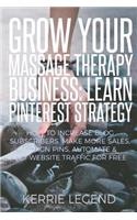 Grow Your Massage Therapy Business