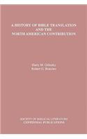 History of Bible Translation and the North American Contribution