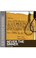 Never the Sinner