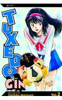 Tuxedo Gin, Vol. 2, Volume 2