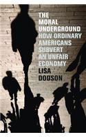 Moral Underground