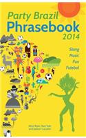 Party Brazil Phrasebook 2014