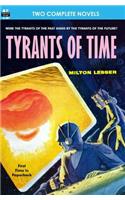 Tyrants of Time & Pariah Planet
