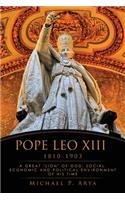Pope Leo XIII 1810-1903