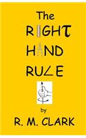 The Right Hand Rule