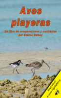 Aves Playeras: Un Libro de Comparaciones Y Contrastes