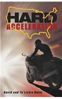 Hard Acceleration