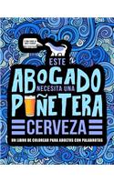 Este abogado necesita una puñetera cerveza