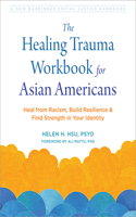 Healing Trauma Workbook for Asian Americans