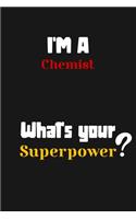I'm a Chemist... What's your Superpower