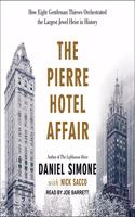 The Pierre Hotel Affair