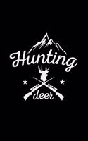 Hunting deer: Hunting - 6x9 - dotgrid - dot grid paper - notebook - notes