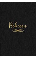 Rebecca: Personalized Journal to Write In - Black Gold Custom Name Line Notebook