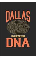 Dallas Its in my DNA