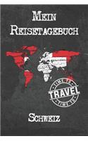 Mein Reisetagebuch Schweiz: 6x9 Reise Journal I Notizbuch mit Checklisten zum Ausfüllen I Perfektes Geschenk für den Trip nach Schweiz für jeden Reisenden