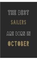 The Best Sailers are Born in October journal: 6*9 Lined Diary Notebook, Journal or Planner and Gift with 120 pages