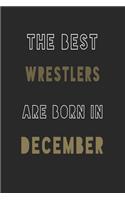 The Best Wrestlers are Born in December journal