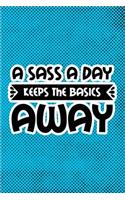 A Sass A Day Keeps The Basics Away: Blue Punk Print Sassy Mom Journal / Snarky Notebook