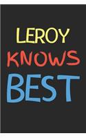 Leroy Knows Best