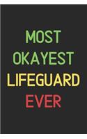 Most Okayest Lifeguard Ever