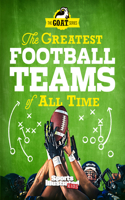 Greatest Football Teams of All Time