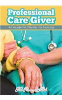 Professional Care Giver