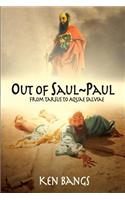 Out of Saul Paul
