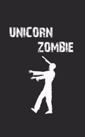 Unicorn Zombie: Notizbuch, Notizheft, Notizblock - Geschenk-Idee für Halloween Fans - Karo - A5 - 120 Seiten