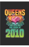 Queens Are Born In 2010: Graph Ruled Notebook / Journal (6" X 9" - 5 X 5 Graph Ruled) - Birthday Gift and Anniversary Gift for Women