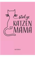 stolze Katzenmama Notizbuch: Katzen Kätzchen Zeichenbuch Tagebuch Geschenk für Babykatzen Fans Katzenliebhaber Katzenbesitzer Frauen Mädchen Jugendliche zum Geburtstag Weihnacht