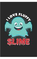 I love fluffy slime: 6x9 Slime - grid - squared paper - notebook - notes