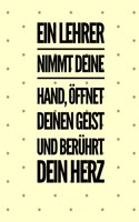 Ein Lehrer Nimmt Deine Hand, Öffnet Deinen Geist Und Berührt Dein Herz