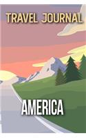 Travel Journal America: Travel Diary and Planner - Journal, Notebook, Book, Journey - Writing Logbook - 120 Pages 6x9 - Gift For Backpacker