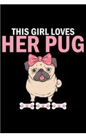 This Girl Loves Her Pug