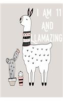 I Am 11 And Llamazing