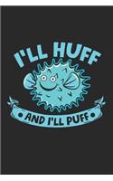 I'll Huff and I'll Puff