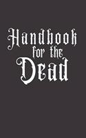 Handbook for the Dead