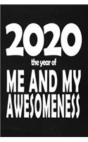 2020 The Year Of Me And My Awesomeness
