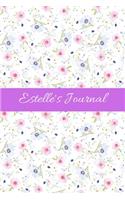 Estelle's Journal: Cute Personalized Name Notebook for Girls & Women - Blank Lined Gift Journal/Diary for Writing & Note Taking