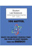 Student Science Lab Notebook You Matter Unless You Energy