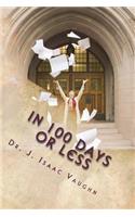 In 100 Days or Less