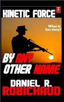 By Any Other Name