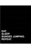 Eat Sleep Bungee Jumping Repeat: Blank Guitar Tab Paper, 10 6-line Tablature Staves per Page with a "TAB" clef -Manuscript Paper Notebook / Blank Music Score / Manuscript Paper Book(59 Blank Guitar Tab Paper)